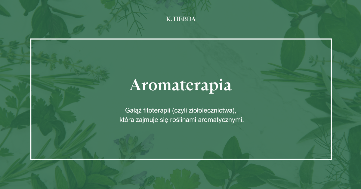 Aromaterapia definicja