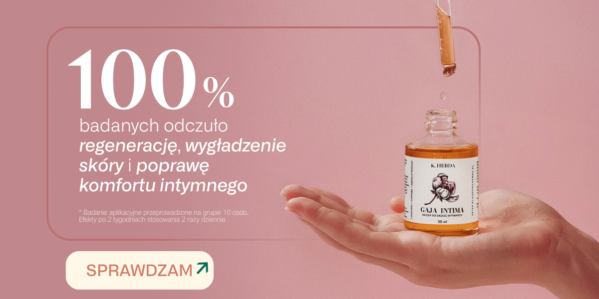 Gaja Intima. 100% badanych odczuło różnicę